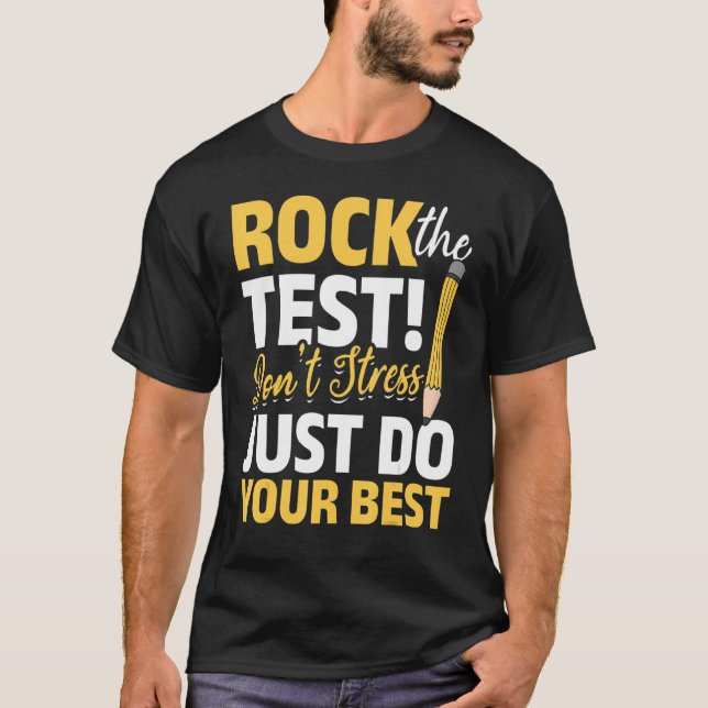 Camiseta Rock the Test Don't Stress Do Your Best Teacher Te (Frente)