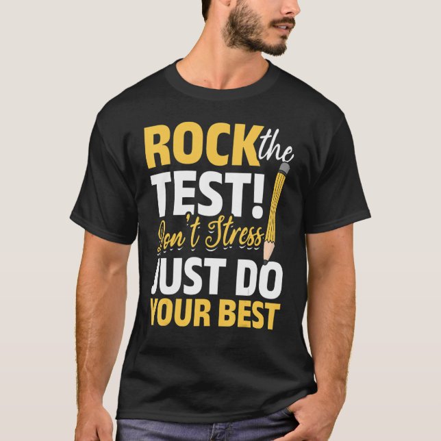 Camiseta Rock the Test Don't Stress Do Your Best Teacher Te (Frente)