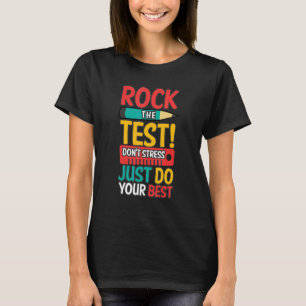 Camiseta Rock the test Don't Stress Simplesmente faça o seu