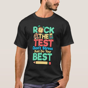 Camiseta Rock the test Don't Stress Simplesmente faça o seu