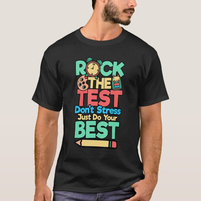 Camiseta Rock the test Don't Stress Simplesmente faça o seu (Frente)
