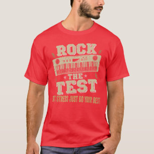 Camiseta Rock The Test Dont Stress Test Day Engraçado Teste