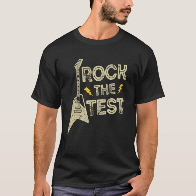 Camiseta Rock The Test Guitar Teacher Test Day Testing Day (Frente)