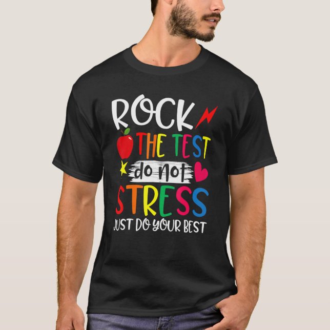 Camiseta Rock The Test Não Stress Apenas Faça O Seu Melhor (Frente)