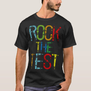 Camiseta Rock The Test Teacher Day Funny Testing Day T