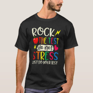 Camiseta Rock The Test Teacher Day Testing Day Study