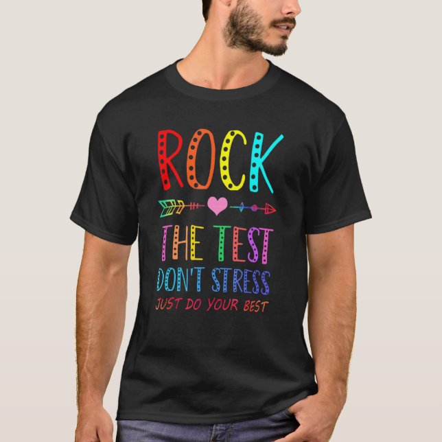 Camiseta Rock The Test Teacher Day Testing Day Tie Tie Dye (Frente)