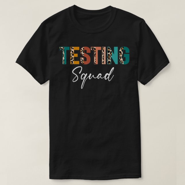 Camiseta Rock The Test Teacher Day Testing Squad Leopa (Frente do Design)