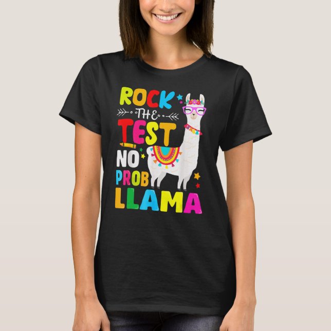 Camiseta Rock The Test Teacher Testing Day No Prob Llama Fo (Frente)