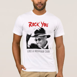 Camiseta Rock You Like a Herman Cain