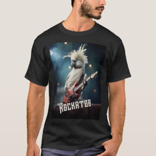 Camiseta Rockatoo - Cockatoo Bird Pun