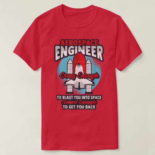 Camiseta Rocket Science Design for an Aerospace Engineer 17 (Frente do Design)