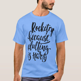 Camiseta Rocketry Porque Adulto É Duro