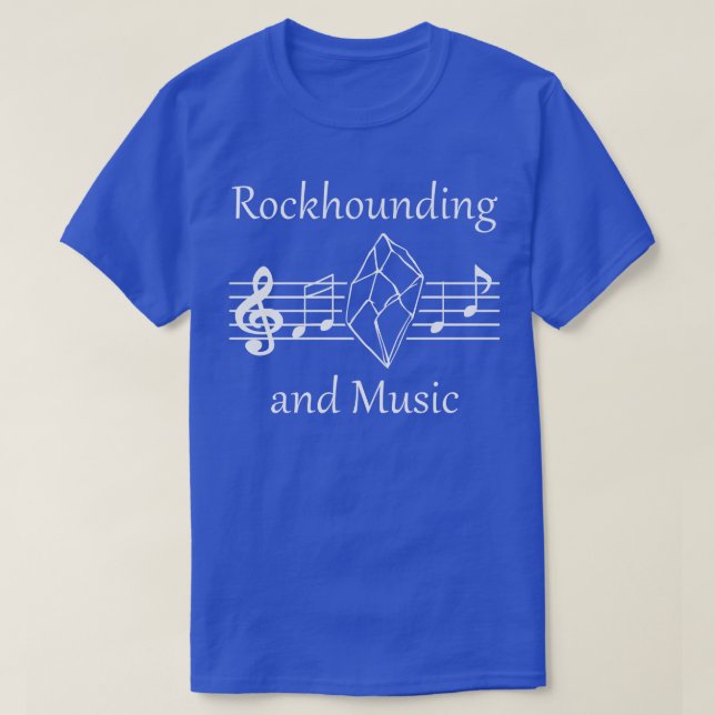Camiseta Rockhound and Music Nature Minerals Earth Science (Frente do Design)