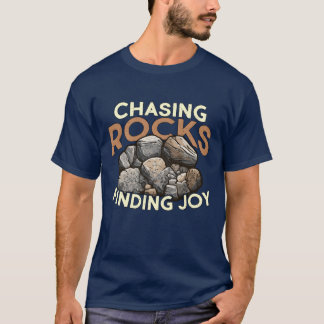 Camiseta Rockhounding Chasing Rocks Finding Joy Geologist g