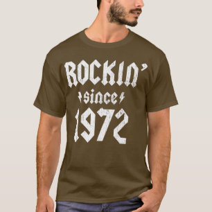 Camiseta Rockin Desde 1972 50º aniversário de 50 anos Duro