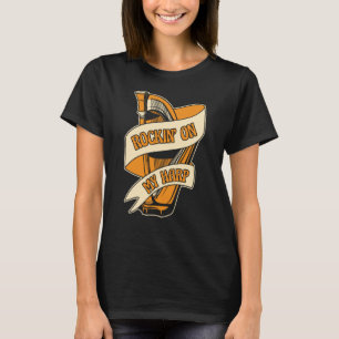 Camiseta Rockin No Meu Harpist Konghou Pedal Harp Harp Harp