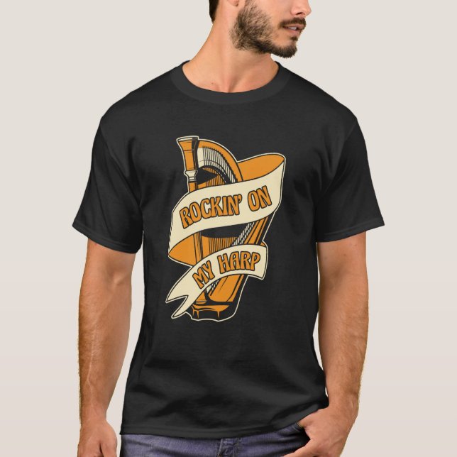 Camiseta Rockin On My Harp Harpist Konghou Pedal Harp Harp  (Frente)
