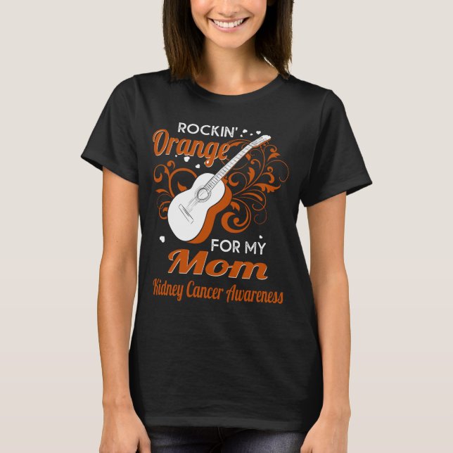 Camiseta rockin_ orange para câncer de rim mãe (Frente)