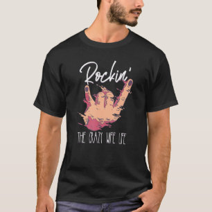 Camiseta Rockin' The Crazy Wife Life Rock Music Musical