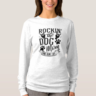 Camiseta Rockin The Dog Mãe And Thunt Life