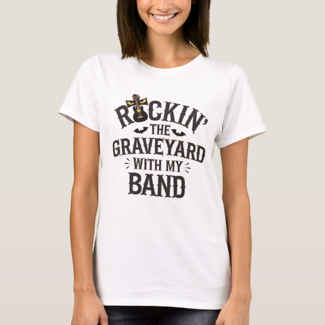 Camiseta Rockin' the Graveyard with My Banda (Frente)