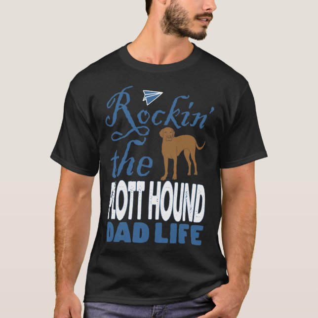 Camiseta Rockin The Plott Hound Life Dia de os pais Gift (Frente)