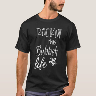Camiseta Rockin This Bubbeh Life Israelita Yiddish Gra