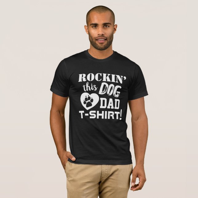 Camiseta Rockin' this Dog Pai T-shirt divertida Men's T-Shi (Frente Completa)