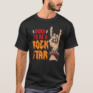 Camiseta Rockstar Gf Nascer estético para ser uma giradora
