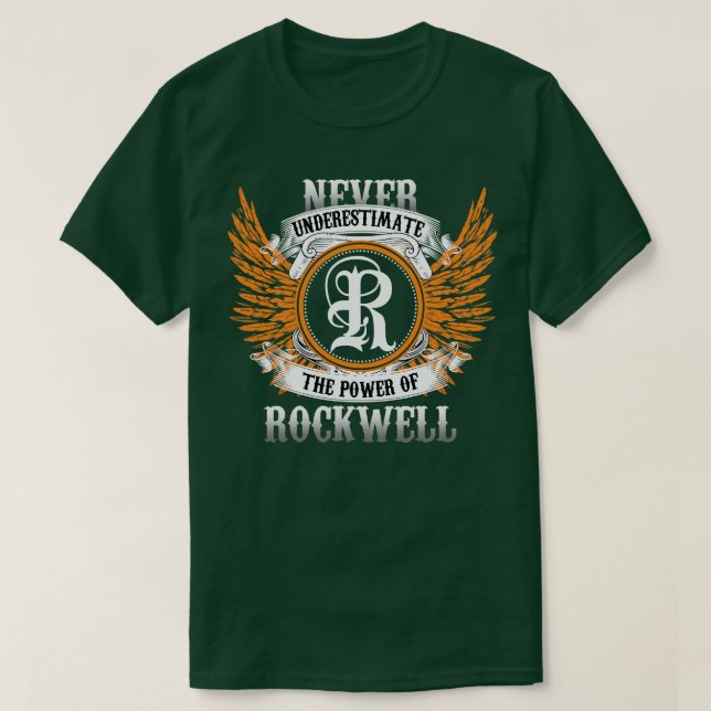 Camiseta Rockwell Name Shirt Nunca Subestima O Poder (Frente do Design)