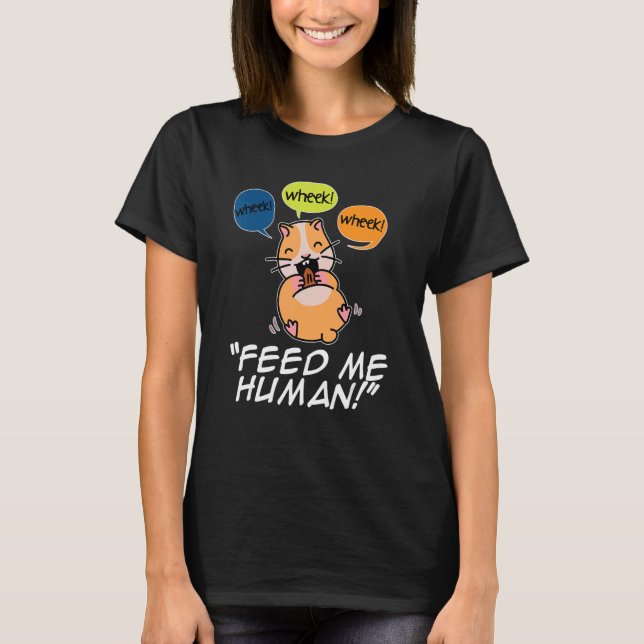 Camiseta Roda Me Alimente Pet Humano Pet Lover Proprietário (Frente)