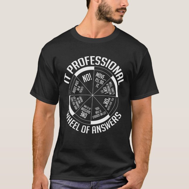 Camiseta Roda Profissional De TI De Respostas (Frente)