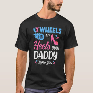 Camiseta Rodas Ou Salto Seu Pai Te Ama A Revelação De Gêner
