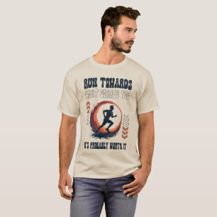 Camiseta Rode Em Direção Ao Que Te Assusta Motivacional