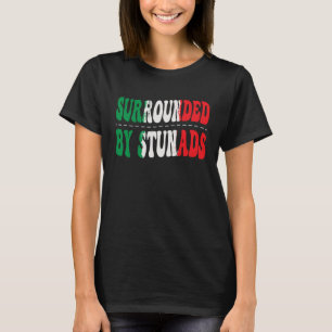 Camiseta Rodeado Por Stunads Orgulho Italiano Bandeira Itál