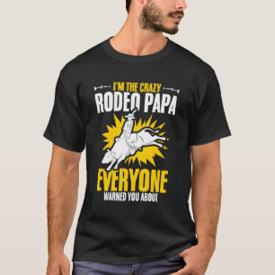Camiseta Rodeo Papa Bull Touro Correndo Vaca Rodeo Bull