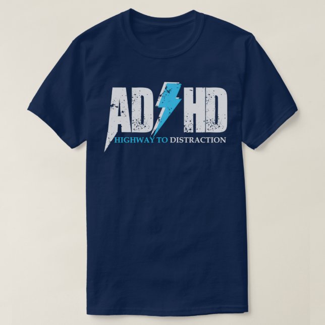 Camiseta Rodovia HD AD para distração Engraçado ADHD para e (Frente do Design)