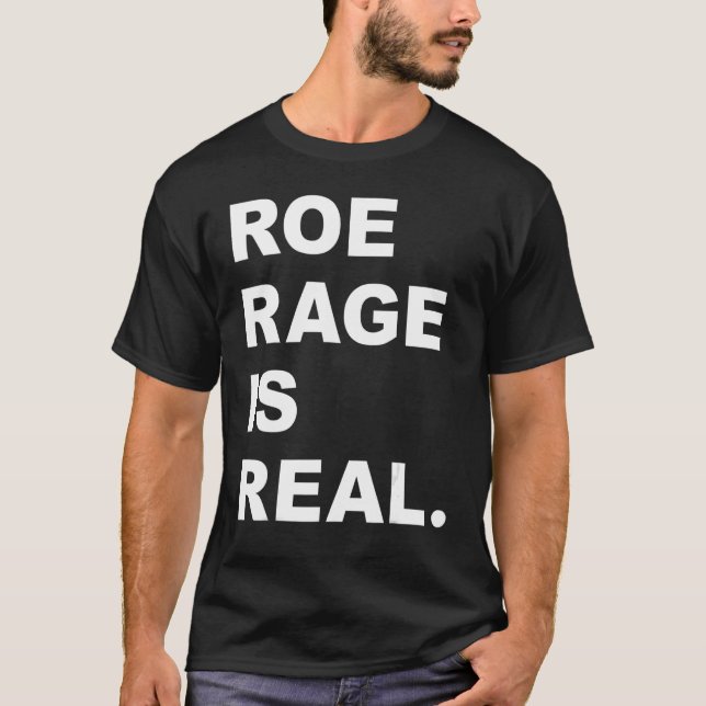 Camiseta Roe Rage é uma verdadeira feminista de direitos pr (Frente)