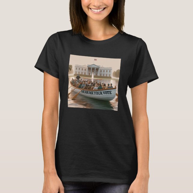 Camiseta Roe Roe Roe Seu Voto (Frente)