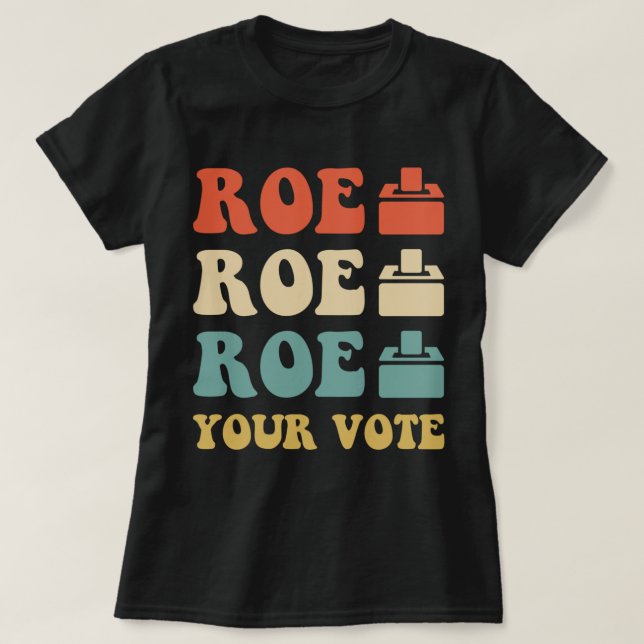 CAMISETA ROE ROE ROE VOTE 886 (Frente do Design)