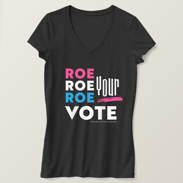 Camiseta Roe Roe, Seu VOTO! (Frente do Design)