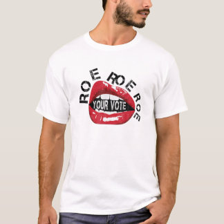 Camiseta Roe Roe Seu Voto As Mulheres Direitos Minha Mulher