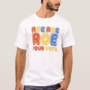 Camiseta Roe Roe Seu Voto Mulheres Retro