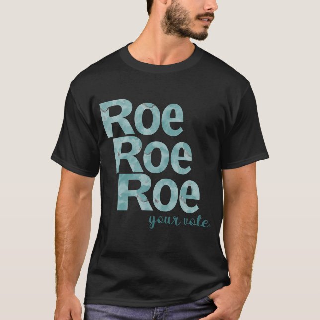 Camiseta Roe Roe Seu Voto Verde (Frente)