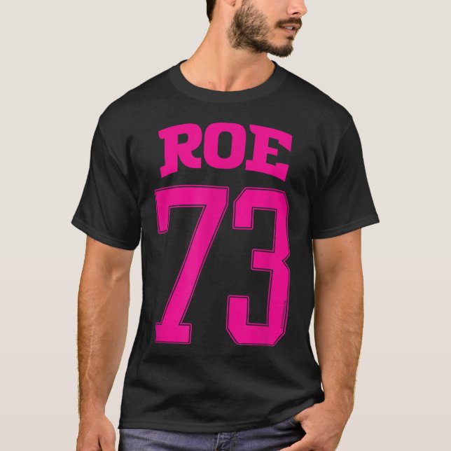 Camiseta Roe V Wade 73 Pro Choice 1973 Observatório dos Dir (Frente)