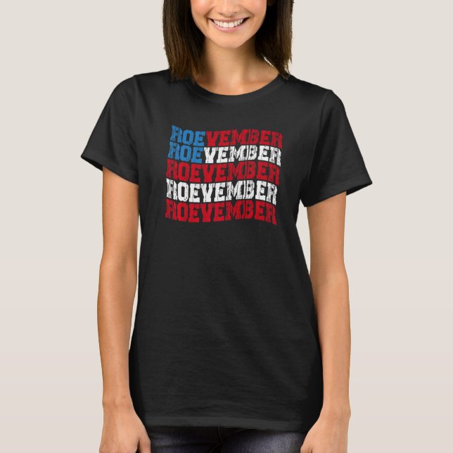 Camiseta Roevember American Flag Retro Remember November 8  (Frente)