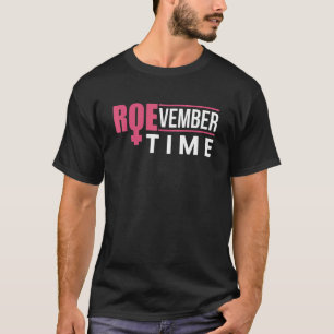 Camiseta Roevember Time Women's Rights