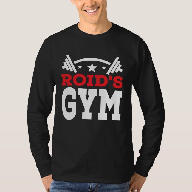 Camiseta Roidu2019s Gym  Fitness Workout Bodybuilder (Frente)