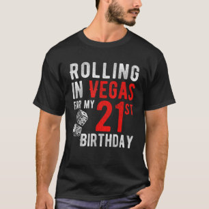 Camiseta Rolando Em Vegas Para Minha aniversário de 21 anos